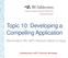 Topic 10: Developing a Compelling Application
