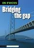 IN FOCUS. Bridging the gap. The Akashi Bridge, the longest suspension bridge in the world, is protected with FEVE-based coatings