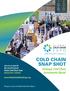 COLD CHAIN SNAP SHOT Strategic Cold Chain Investments Ahead.