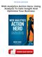 Web Analytics Action Hero: Using Analysis To Gain Insight And Optimize Your Business Ebooks Free