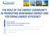 THE ROLE OF THE ENERGY COMMUNITY IN PROMOTING RENEWABLE ENERGY AND FOSTERING ENERGY EFFICIENCY