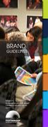 BRAND GUIDELINES. Mission: to strengthen and unify greater Cleveland s arts and culture sector