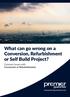 What can go wrong on a Conversion, Refurbishment or Self Build Project? Common issues with Conversion or Refurbishments