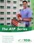 The ATP. Series. The Industry s Most Comprehensive and Accurate Oral Solids Packaging System