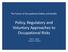 Policy, Regulatory and Voluntary Approaches to Occupational Risks