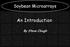 Soybean Microarrays. Microarray construction. An Introduction. By Steve Clough