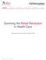 Surviving the Retail Revolution in Health Care