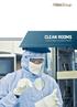 CLEAN ROOMS» SPOTLESS TURN-KEY SOLUTIONS FOR INDUSTRY