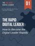 Executive Summary Action Guide to Become the Digital Leader Rapidly... 4 Digital Laggards Want to Maintain Their Current Business Model...