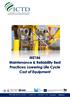 ME186 Maintenance & Reliability Best Practices: Lowering Life Cycle Cost of Equipment