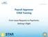 Payroll Approver STAR Training. From Leave Requests to Paychecks: Getting it Right