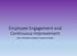 Employee Engagement and Continuous Improvement How to develop a strategy to empower people