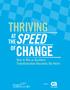 THRIVING SPEED AT THE OF CHANGE. How to Win as Business Transformation Becomes the Norm SPONSORED BY: