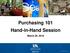 Purchasing 101 Hand-in-Hand Session March 29, 2018