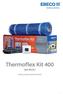 Thermoflex Kit W/m² INSTALLATION INSTRUCTIONS