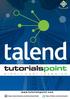 This tutorial helps you to learn all the fundamentals of Talend tool for data integration and big data with examples.