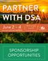 PARTNER WITH DSA. June 2 4 SPONSORSHIP OPPORTUNITIES 2019 DSA ANNUAL MEETING. JW Marriott Austin Austin, TX. annualmeeting.dsa.org