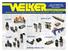 welkerproducts.com SLIDE & LIFT LOCATE EJECT POSITION CLAMP LOCKOUT ENGINEERED PRODUCTS WE CUSTOMIZE OUR PRODUCTS TO FIT YOUR APPLICATION