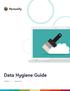 Data Hygiene Guide VERSION 1.0 JANUARY 2019