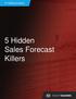 #1 Staffing Analytics. 5 Hidden Sales Forecast Killers