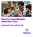 Events Coordinator. (Maternity Cover) Applicant Information Pack