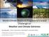 World Climate Research Programme s Grand Challenge on Weather and Climate Extremes