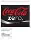 Marketing Brief. Repositioning of Coke Zero. Assignment 2 Alexandra O Neil (A ) Pavani Rajandra (A ) Joshua Glaser-Keating (A )