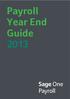 Payroll. Year End Guide Sage One. Payroll