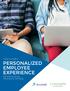 4 ways to create a. PERSONALIZED EMPLOYEE EXPERIENCE that drives trust and whole-person well-being