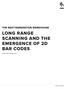 LONG RANGE SCANNING AND THE EMERGENCE OF 2D BAR CODES