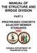 MANUAL OF THE STRUCTURE AND BRIDGE DIVISION