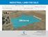 INDUSTRIAL LAND FOR SALE. 280 Acres