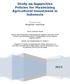 Study on Final Supportive Policies for Maximizing Agricultural Investment in Indonesia