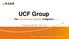 UCF Group The Commercial Logistics Integrator. Corporation Profile 2017.Q4