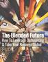 The Blended Future: How To Leverage Outsourcing & Take Your Business Global
