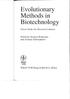 Evolutionary Methods in B iotechnology