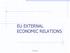 EU EXTERNAL ECONOMIC RELATIONS. R.Greaves