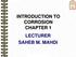 INTRODUCTION TO CORROSION CHAPTER 1 LECTURER SAHEB M. MAHDI