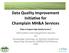 Data Quality Improvement Initiative for Champlain MH&A Services