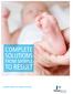 COMPLETE SOLUTIONS FROM SAMPLE TO RESULT. Complete solutions for newborn screening
