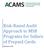 Risk-Based Audit Approach to MSB Programs for Sellers of Prepaid Cards. Elisa Evans, CAMS