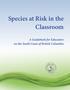 Species at Risk in the Classroom. A Guidebook for Educators on the South Coast of British Columbia