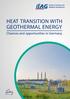 HEAT TRANSITION WITH GEOTHERMAL ENERGY. Chances and opportunities in Germany