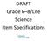 DRAFT Grade 6 8/Life Science Item Specifications