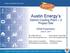 Austin Energy s. District Cooling Plant 3 Project Site. DANA Presentation. June 21, AE Marketing Communications