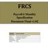FRCS. Payroll 6 Monthly Specification Document Final v1.02. Document properties. Document Details