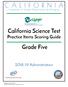 CALIFORNIA. California Science Test Practice Items Scoring Guide. Grade Five Administration. Assessment of Student Performance and Progress