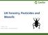 UK Forestry, Pesticides and Weevils