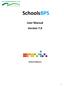 SchoolsBPS. User Manual Version 7.0. Orovia Software