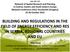 BUILDING AND REGULATIONS IN THE FIELD OF ENERGY EFFICIENCY AND RES IN SERBIA, REGIONAL COUNTRIES AND EU